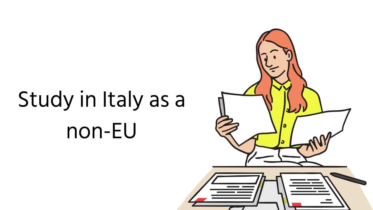Study in Italy as a non-EU all the documents required